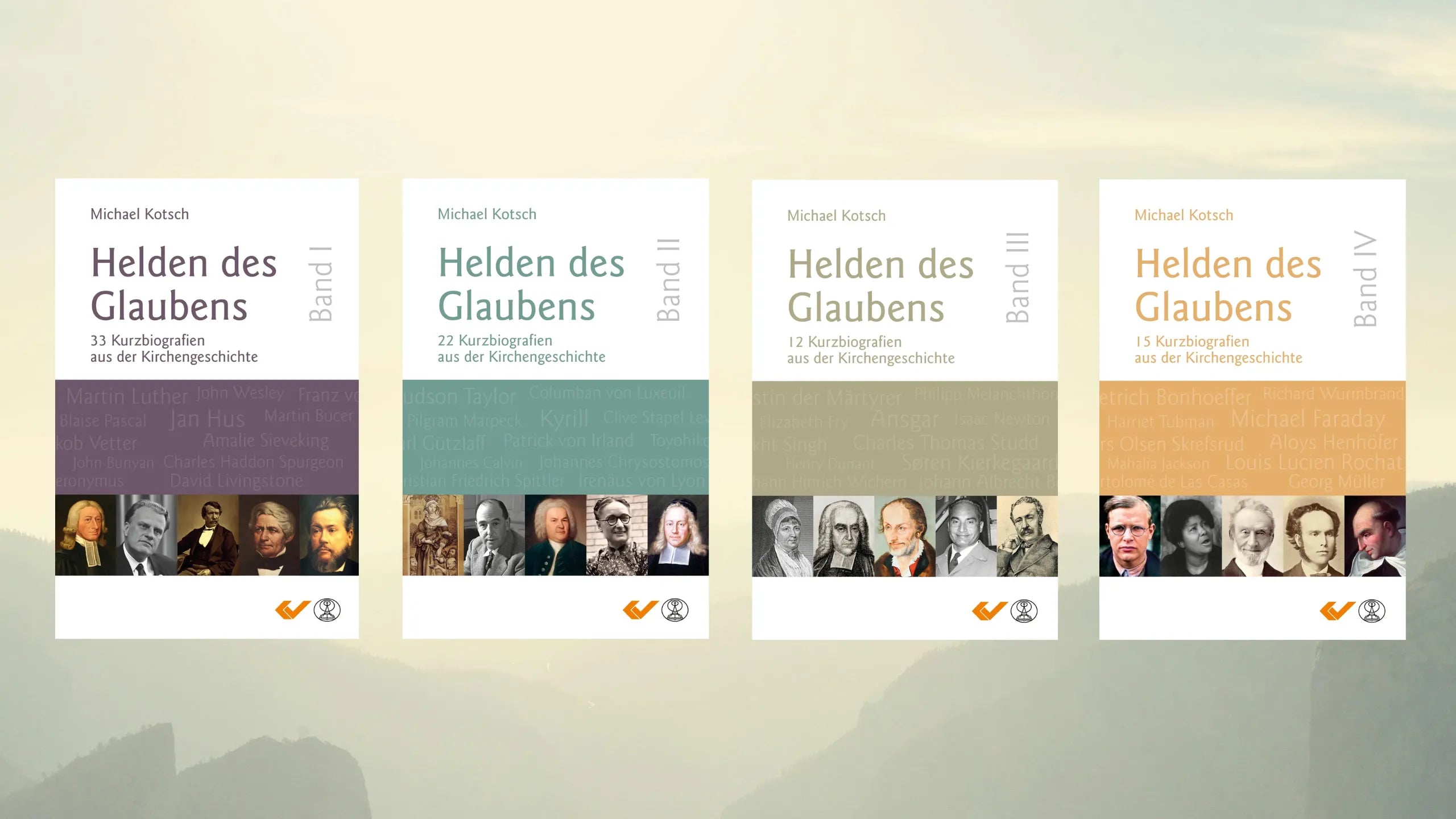 Helden des Glaubens (Michael Kotsch) Kirchengeschichte, die begeistert