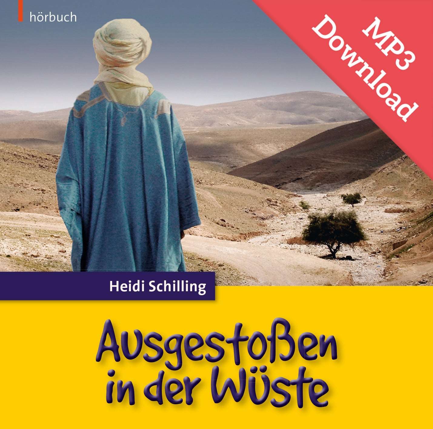 Ausgestoßen in der Wüste