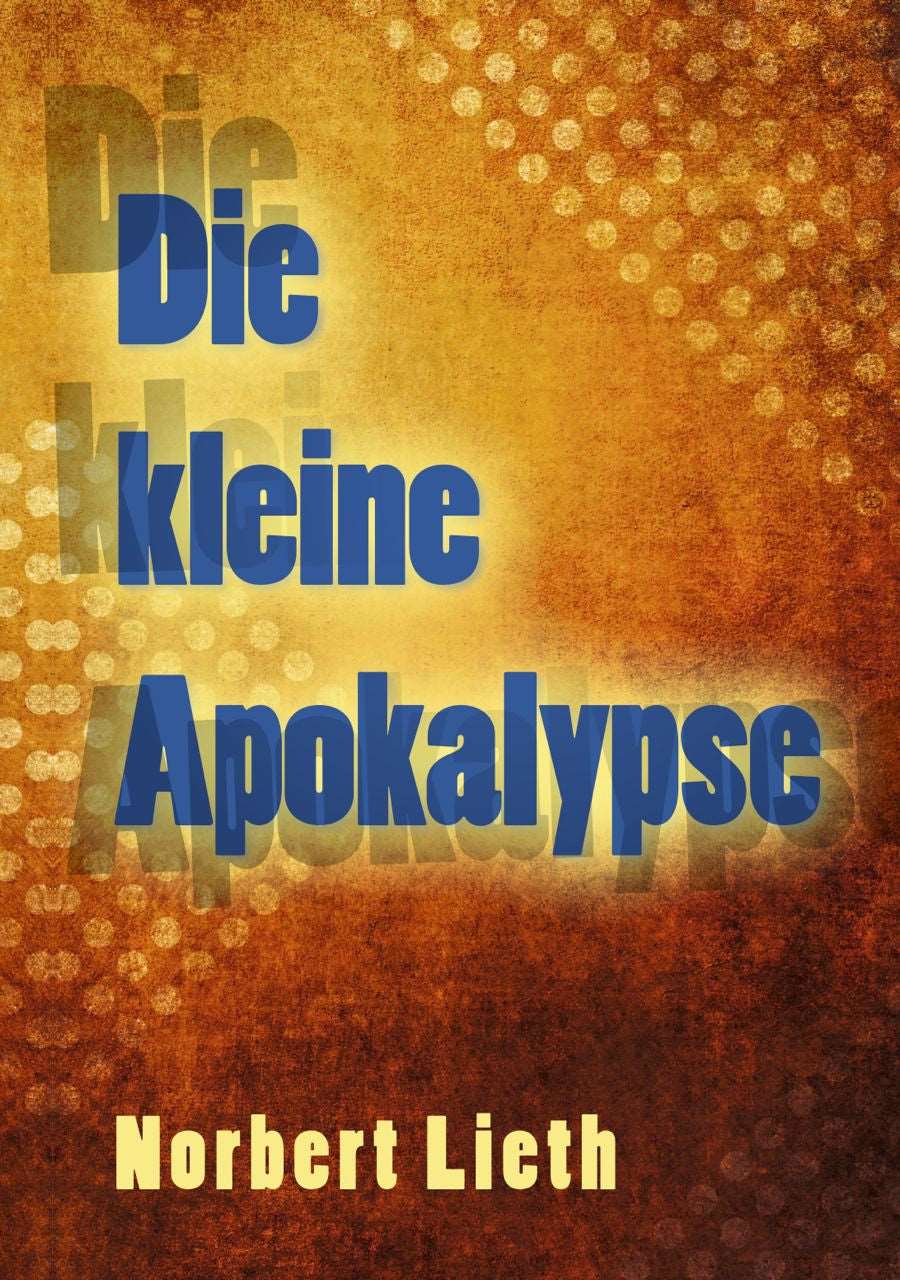 Die kleine Apokalypse