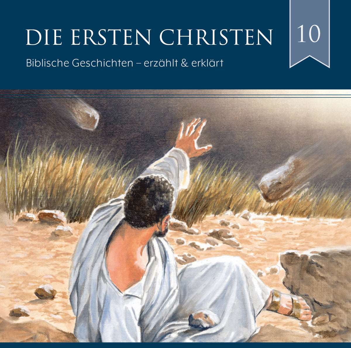 Biblische Geschichten - Die ersten Christen