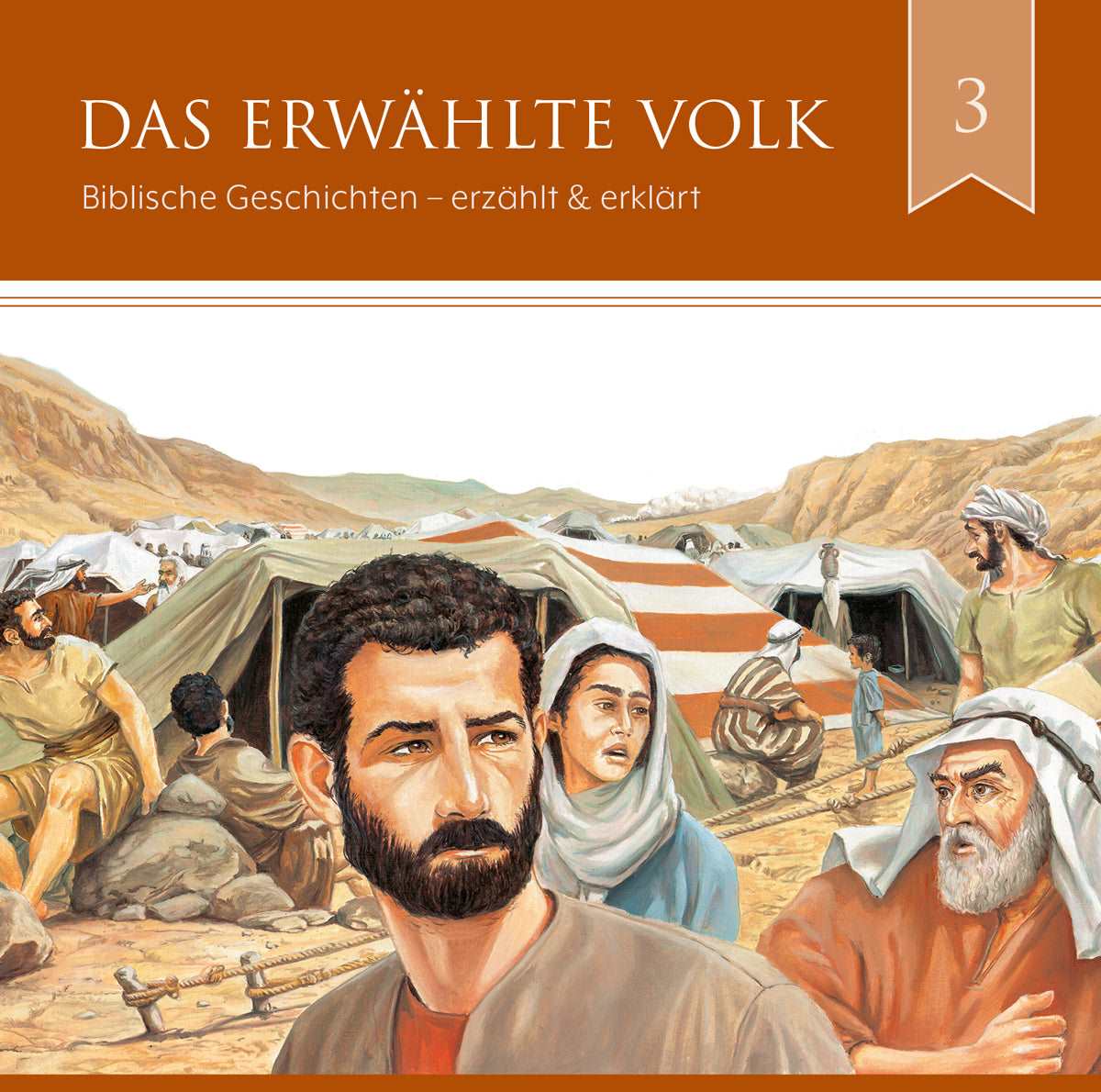 Biblische Geschichten - Das erwählte Volk