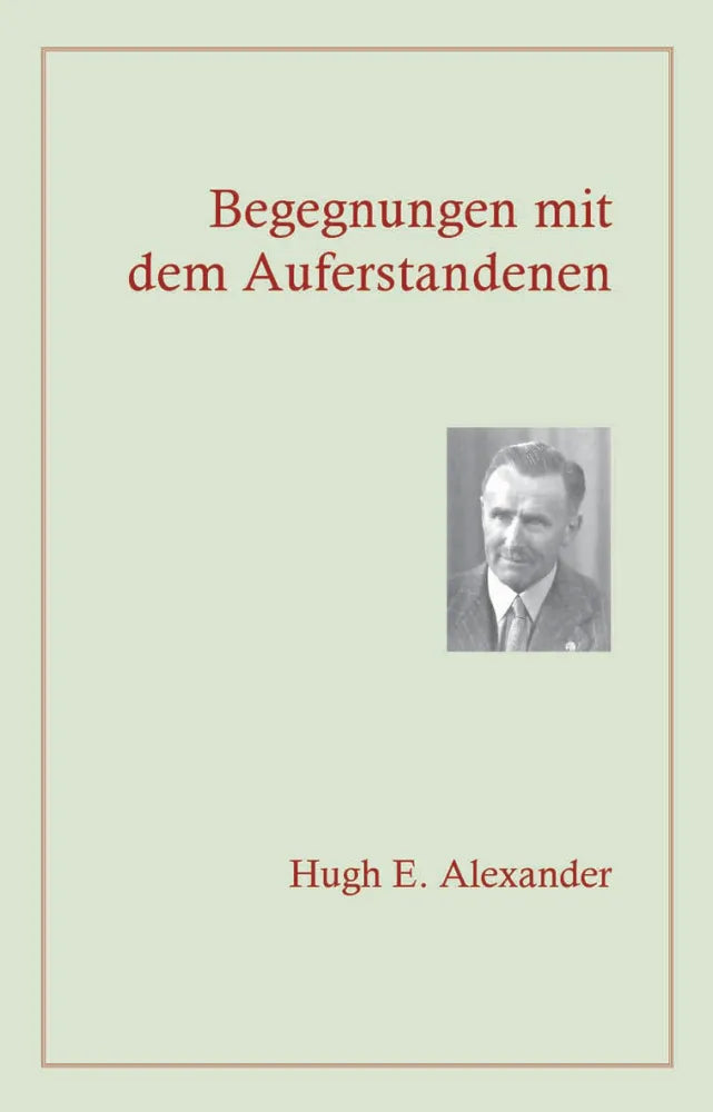 Begegnungen mit dem Auferstandenen (eBook)