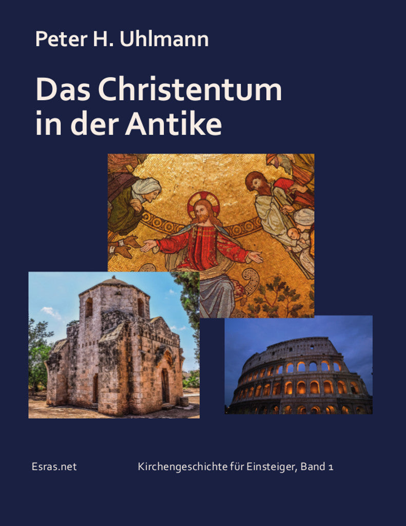 Das Christentum in der Antike (eBook) Band 1
