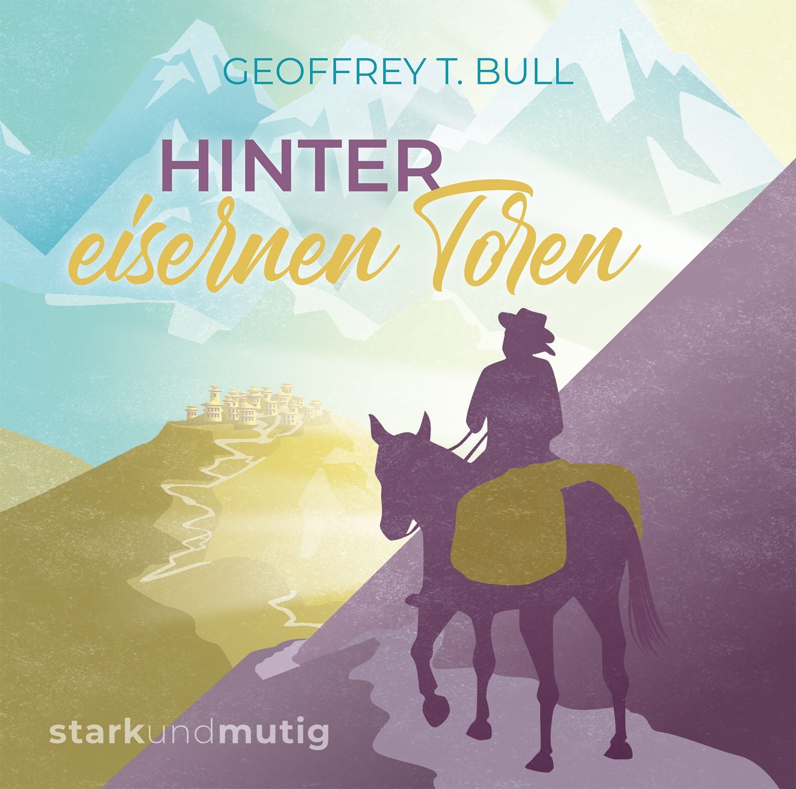 Hinter eisernen Toren (Hörbuch) MP3-Download