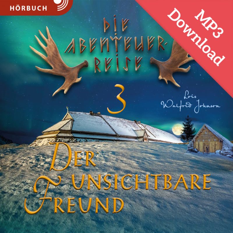 Abenteuerreise (3) Der unsichtbare Freund (Hörbuch) MP3-Download