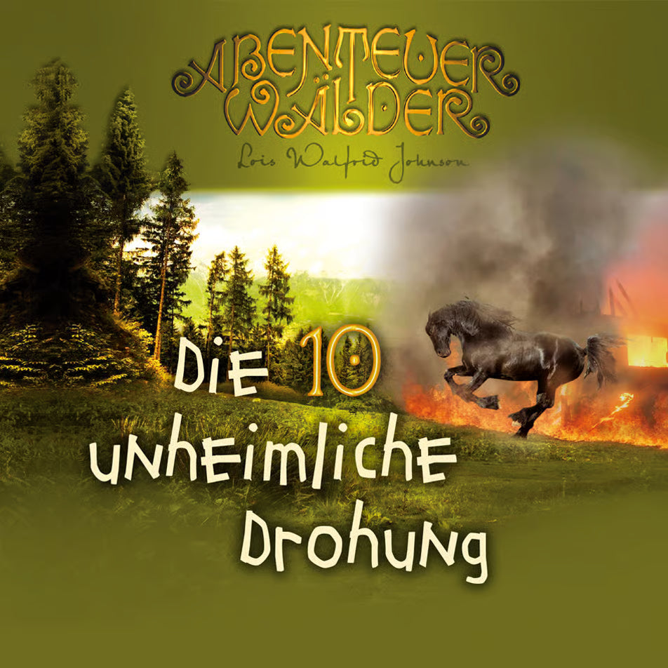 Abenteuerwälder 10: Die unheimliche Drohung (Hörbuch) MP3-Download