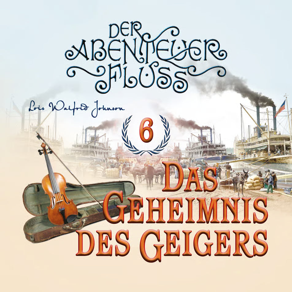 Abenteuerfluss 6: Das Geheimnis des Geigers (Hörbuch) MP3-Download