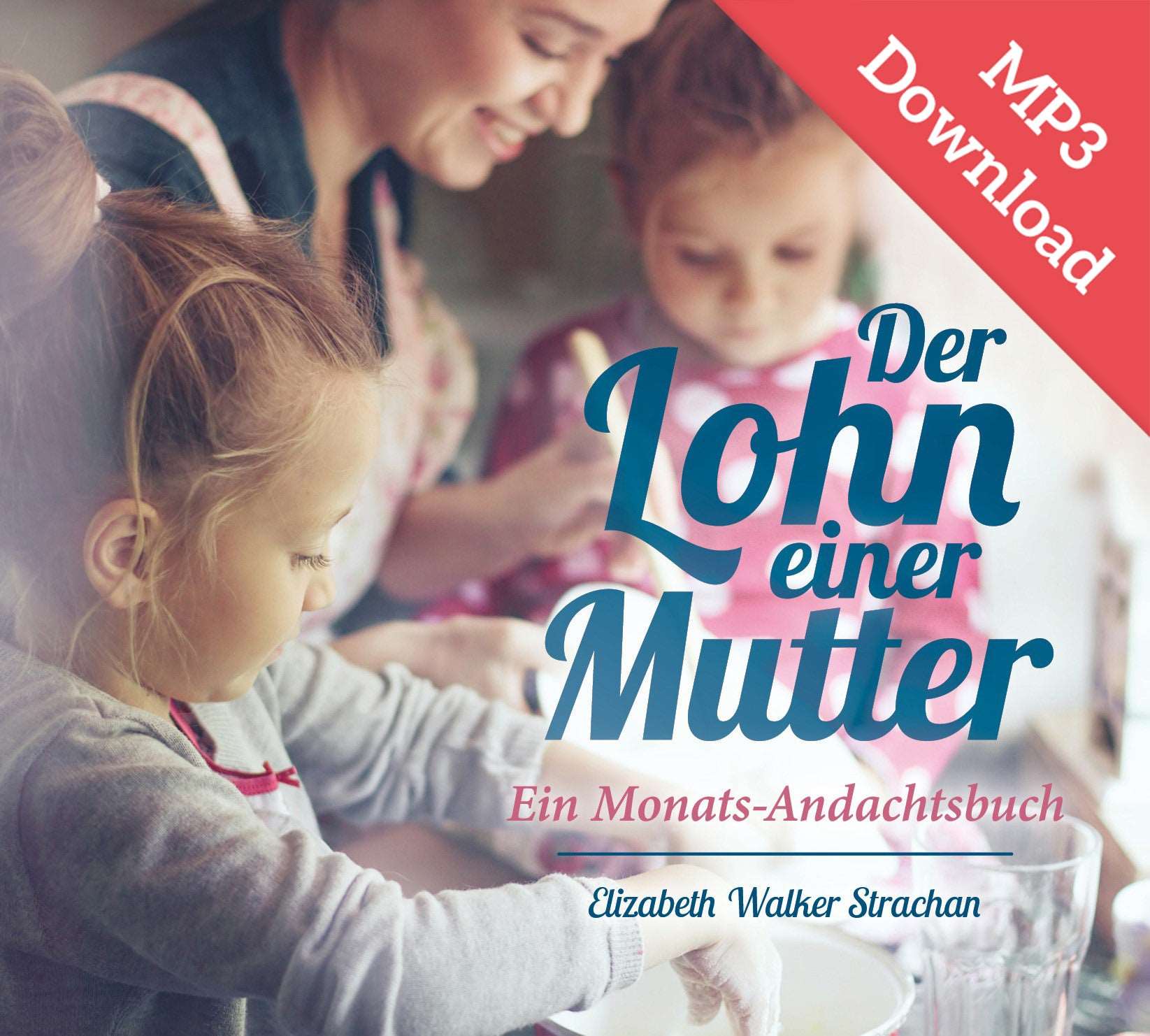 Der Lohn einer Mutter