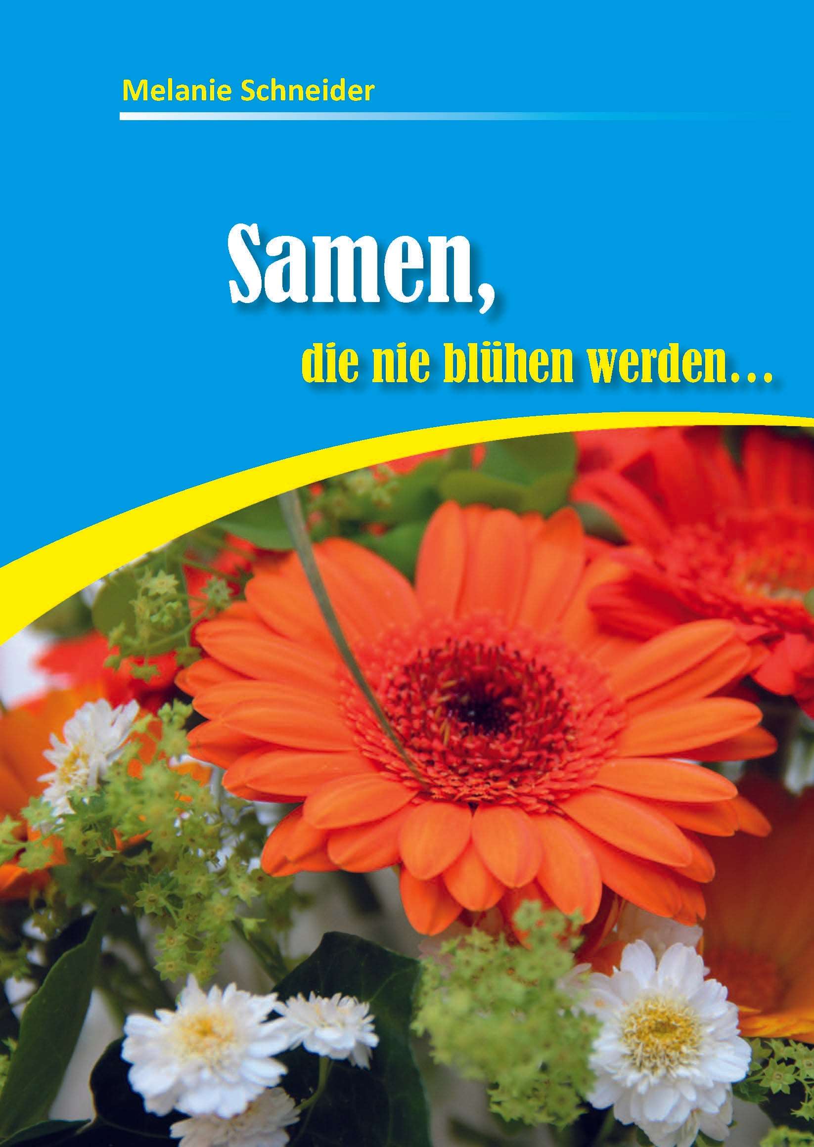 Samen, die nie blühen werden