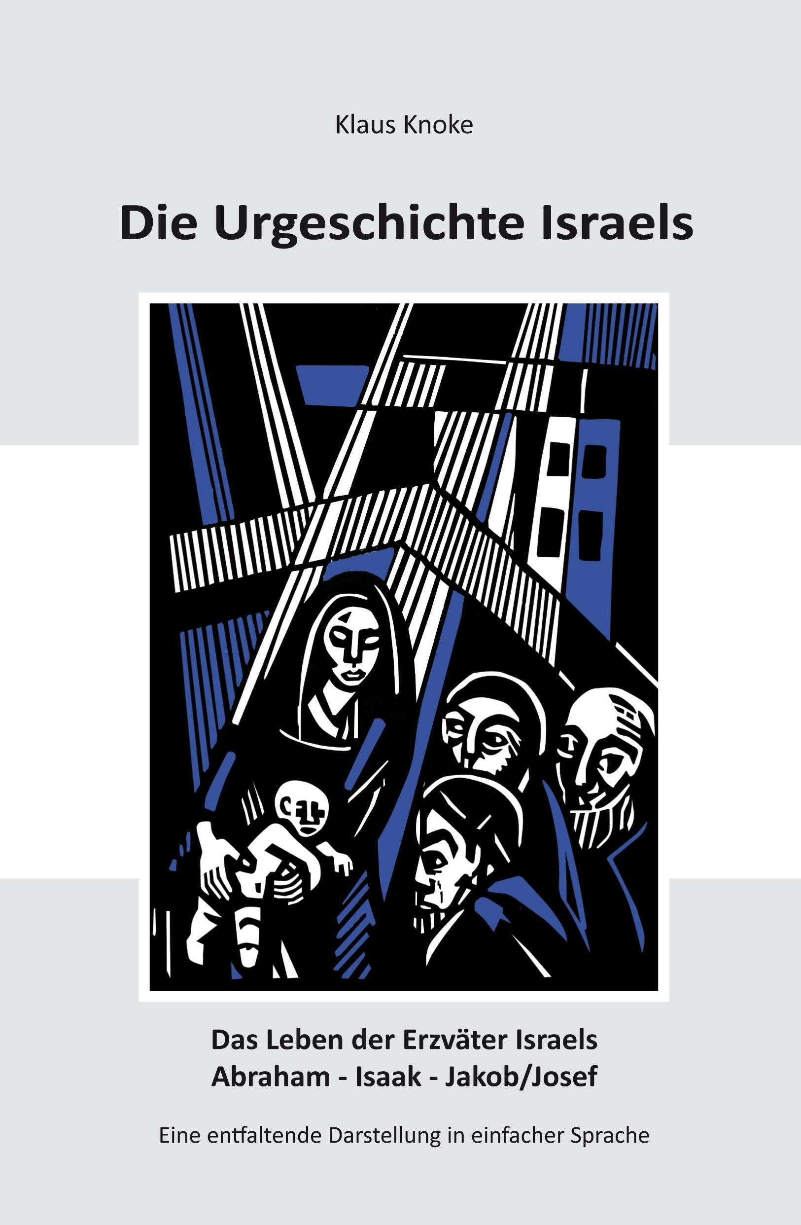 Die Urgeschichte Israels
