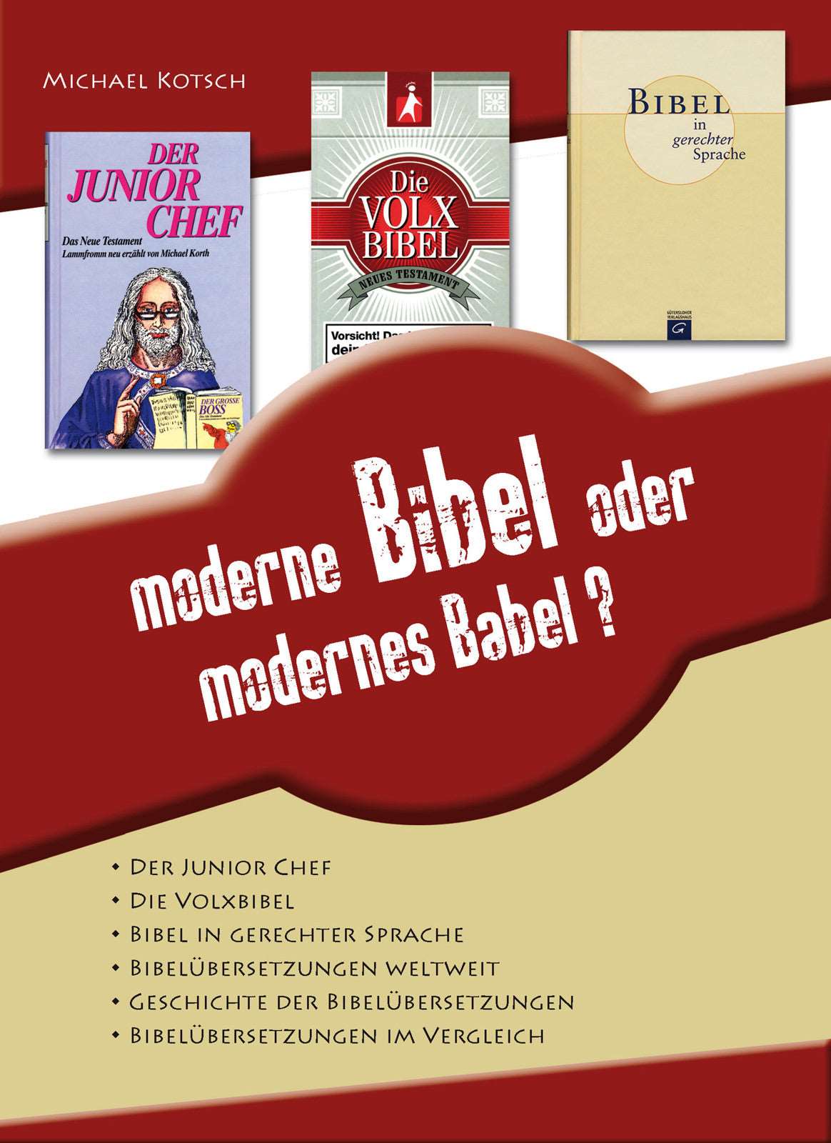 Moderne Bibel oder modernes Babel?