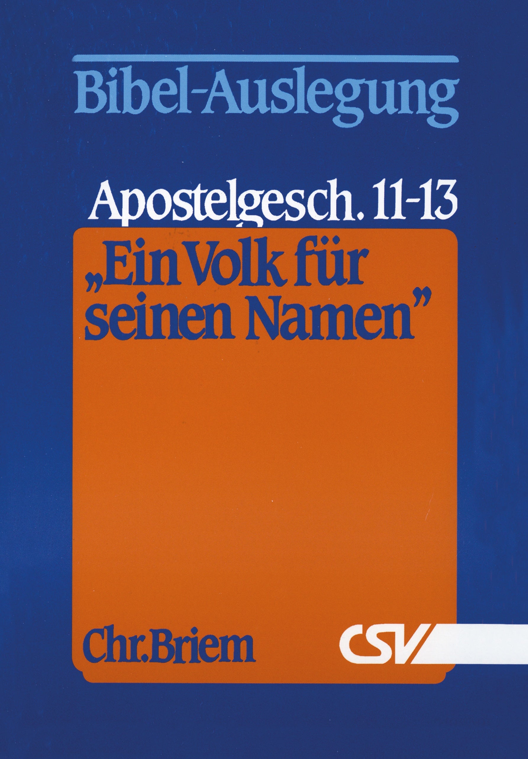 Ein Volk für seinen Namen - Apostelgeschichte 11-13 (eBook)