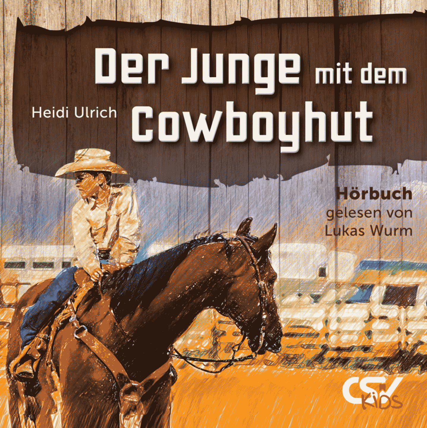 Josch (1) Der Junge mit dem Cowboyhut (Hörbuch) MP3-Download