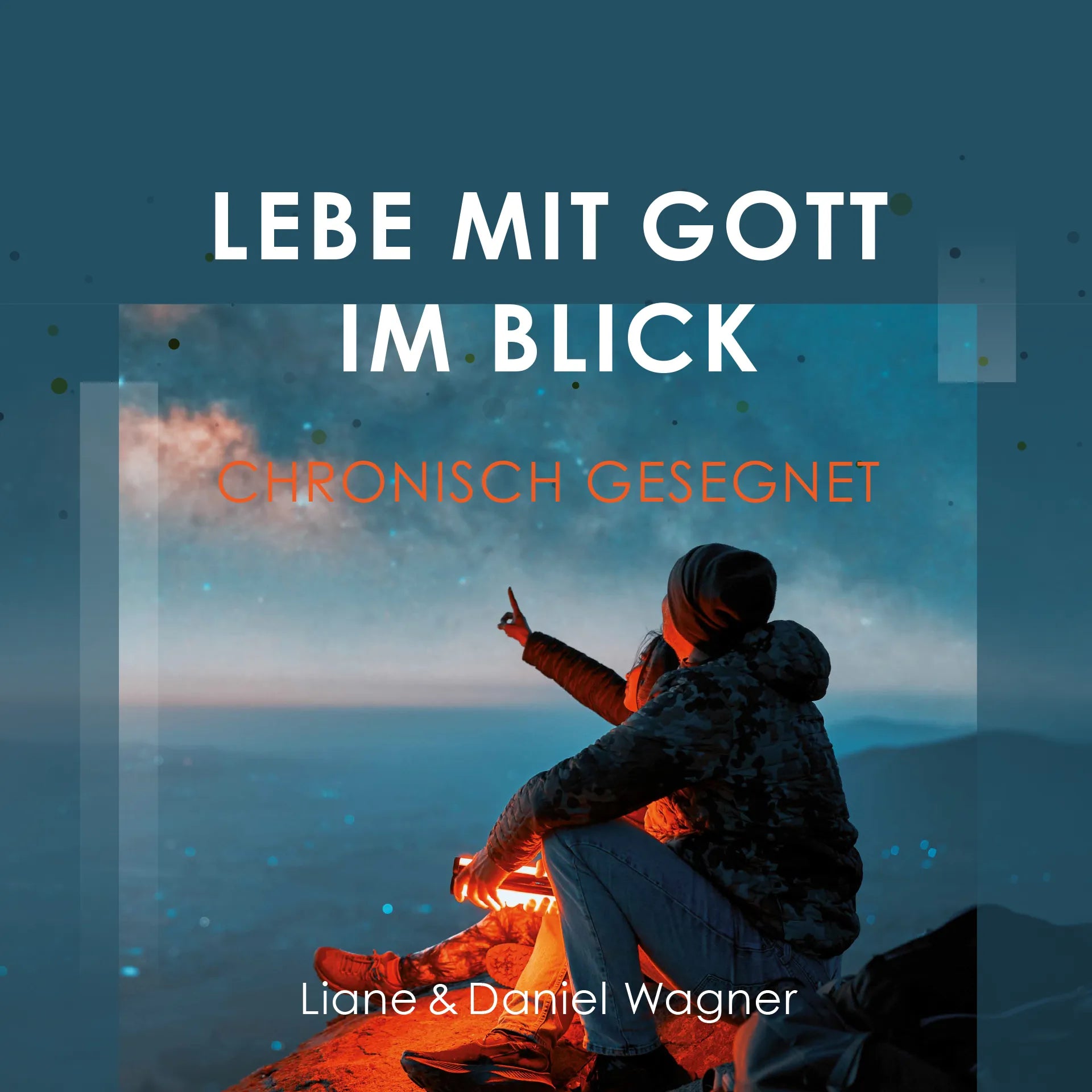Lebe mit Gott im Blick (Hörbuch) MP3-Download