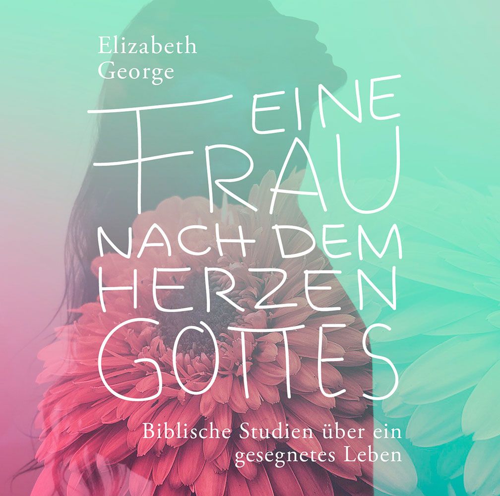 Eine Frau nach dem Herzen Gottes (Hörbuch) MP3-Download