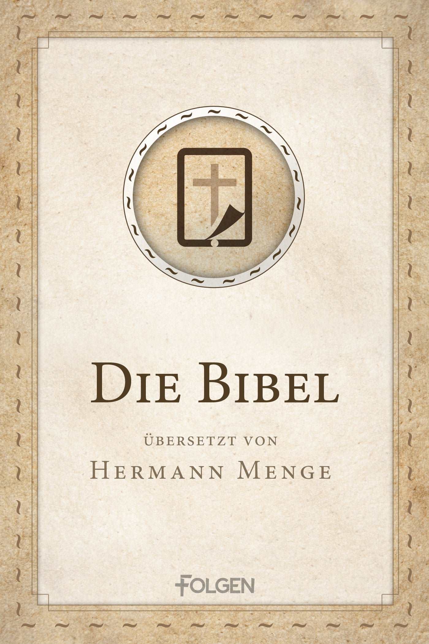 Die Bibel, übersetzt von Hermann Menge | eBook