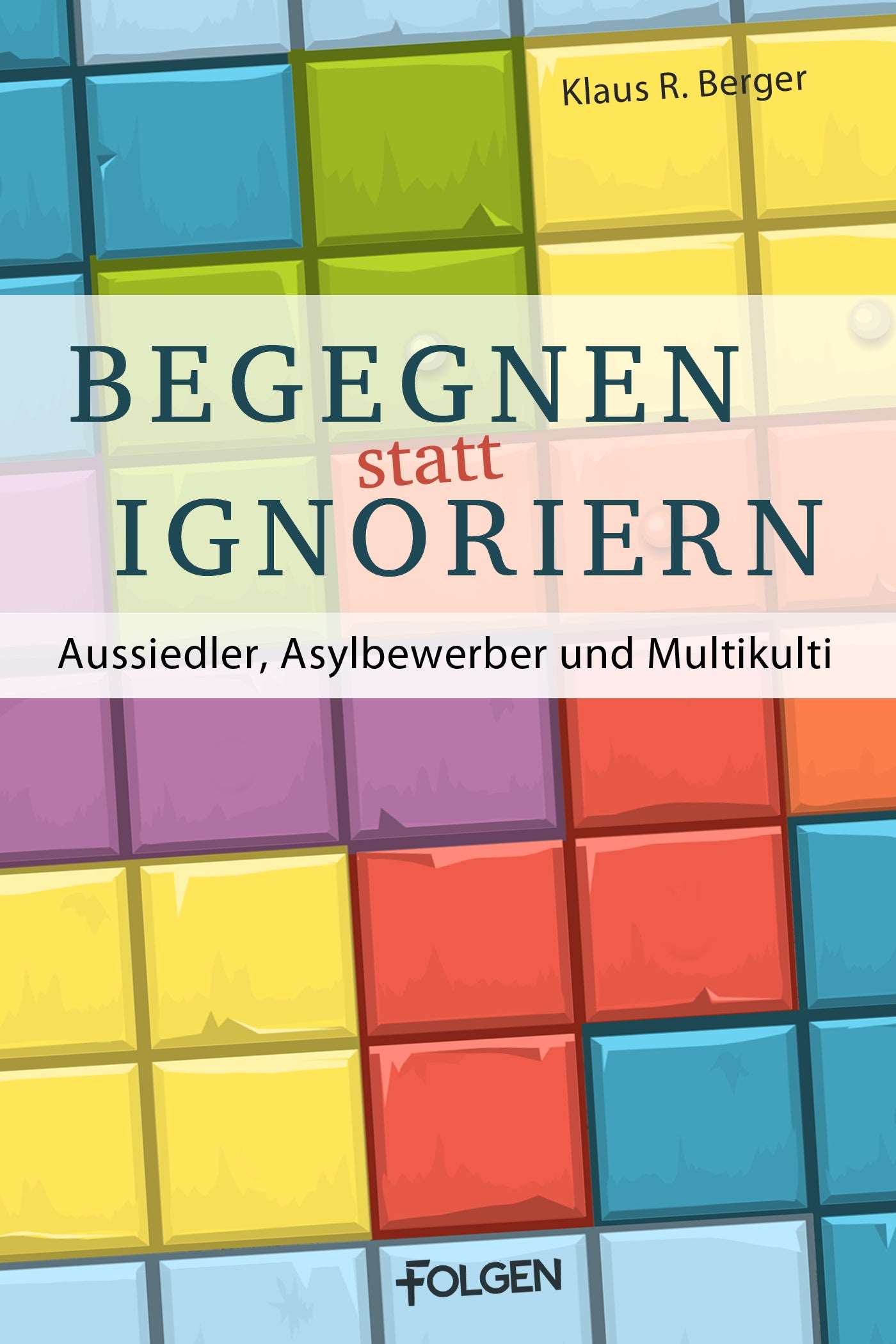Begegnen statt ignorieren