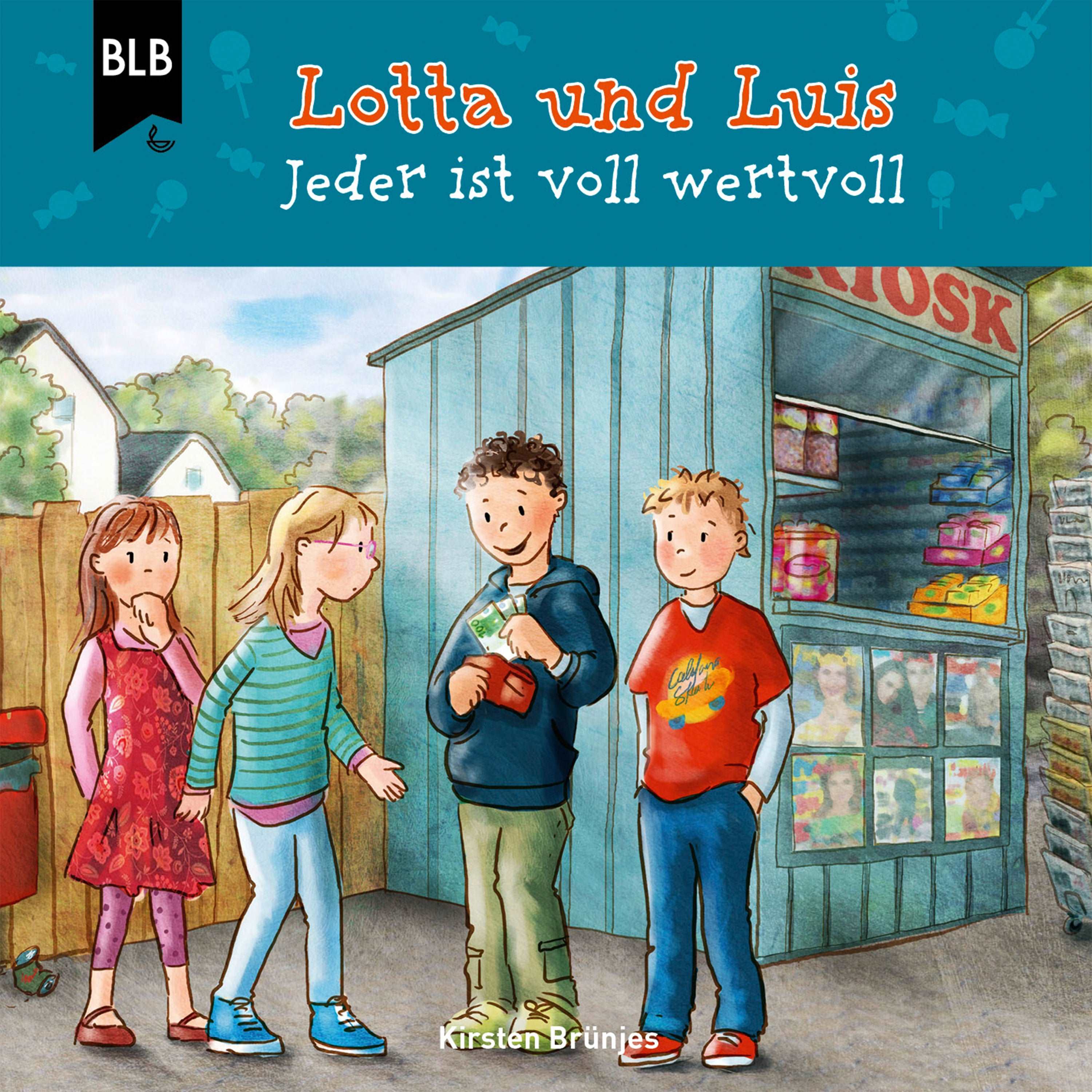 Lotta und Luis: Jeder ist voll wertvoll