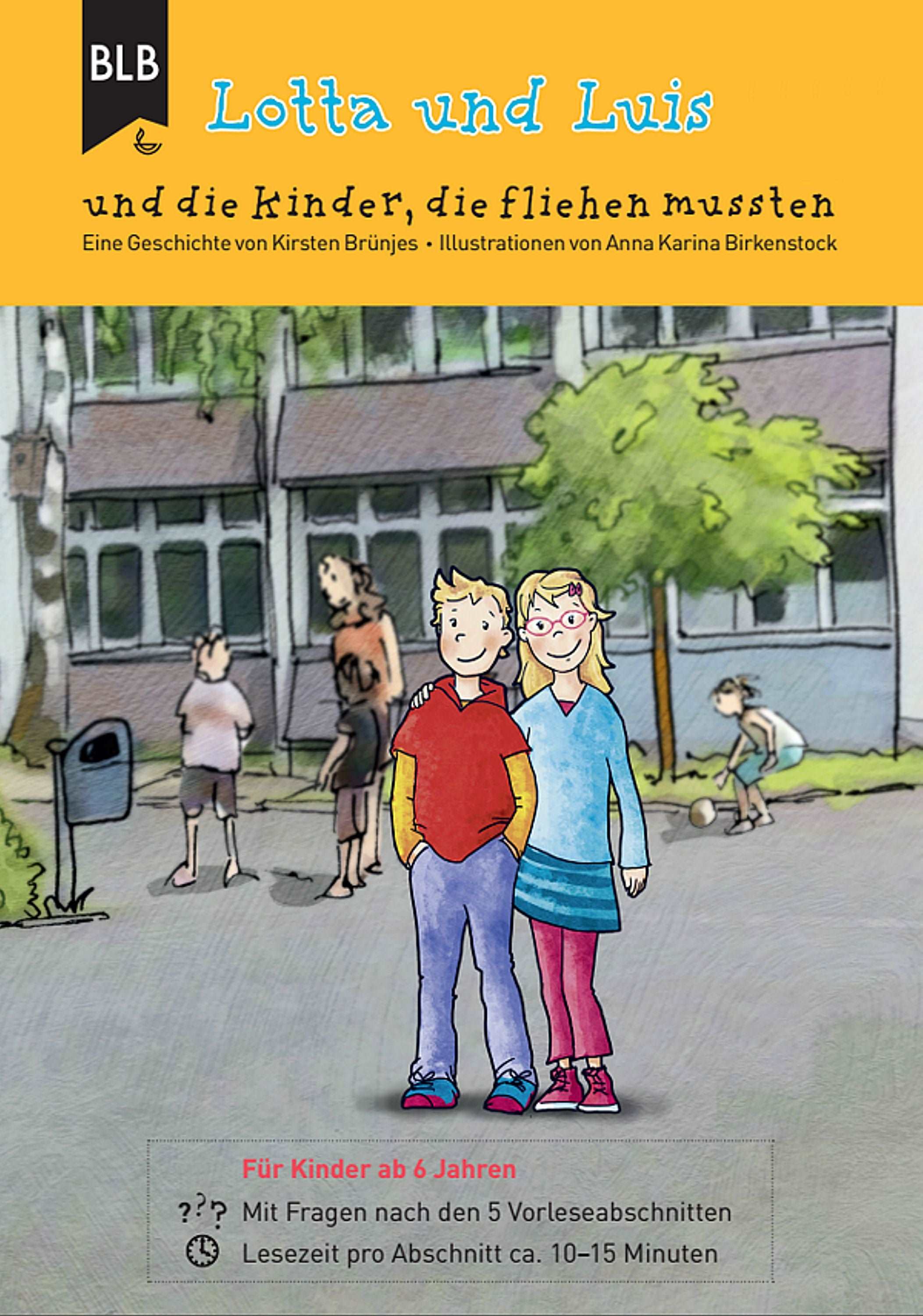 Lotta und Luis, und die Kinder die fliehen mussten