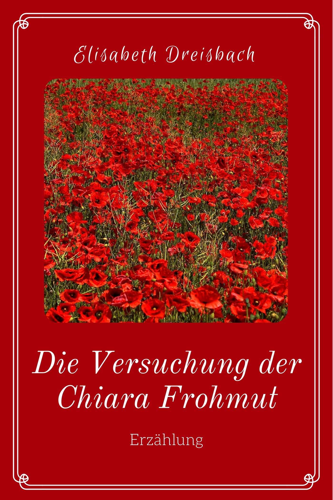 Die Versuchung der Chiara Frohmut