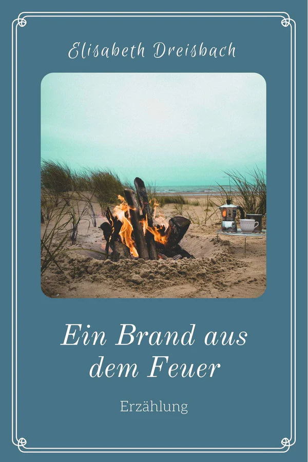 Ein Brand aus dem Feuer * Der entgleiste Posaunenengel * Dennoch in Gottes Händen * Herz zwischen Dunkel und Licht (4 eBooks)