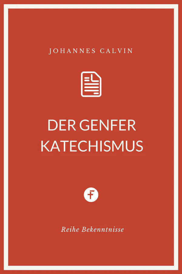 Der Genfer Katechismus * Melanchthons deutscher Katechismus * Andreas Althamer Katechismus * Der kleine Katechismus (4 eBooks)
