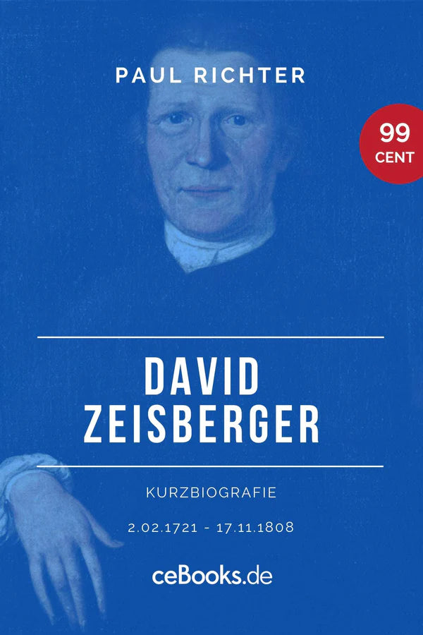 Graf Nikolaus Ludwig von Zinzendorf 1700-1760 * David Zeisberger 1720-1808 * David Livingstone 1813-1873 * Bartholomäus Ziegenbalg 1682-1719 (4 eBooks)