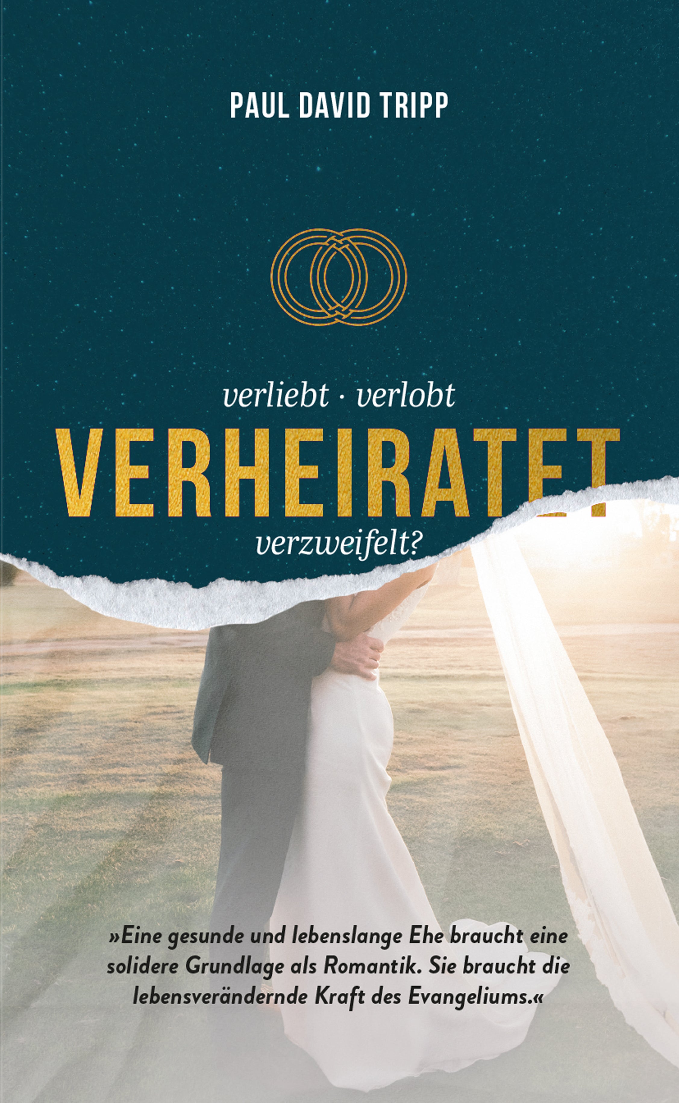 Verliebt, verlobt, verheiratet, verzweifelt? (eBook)