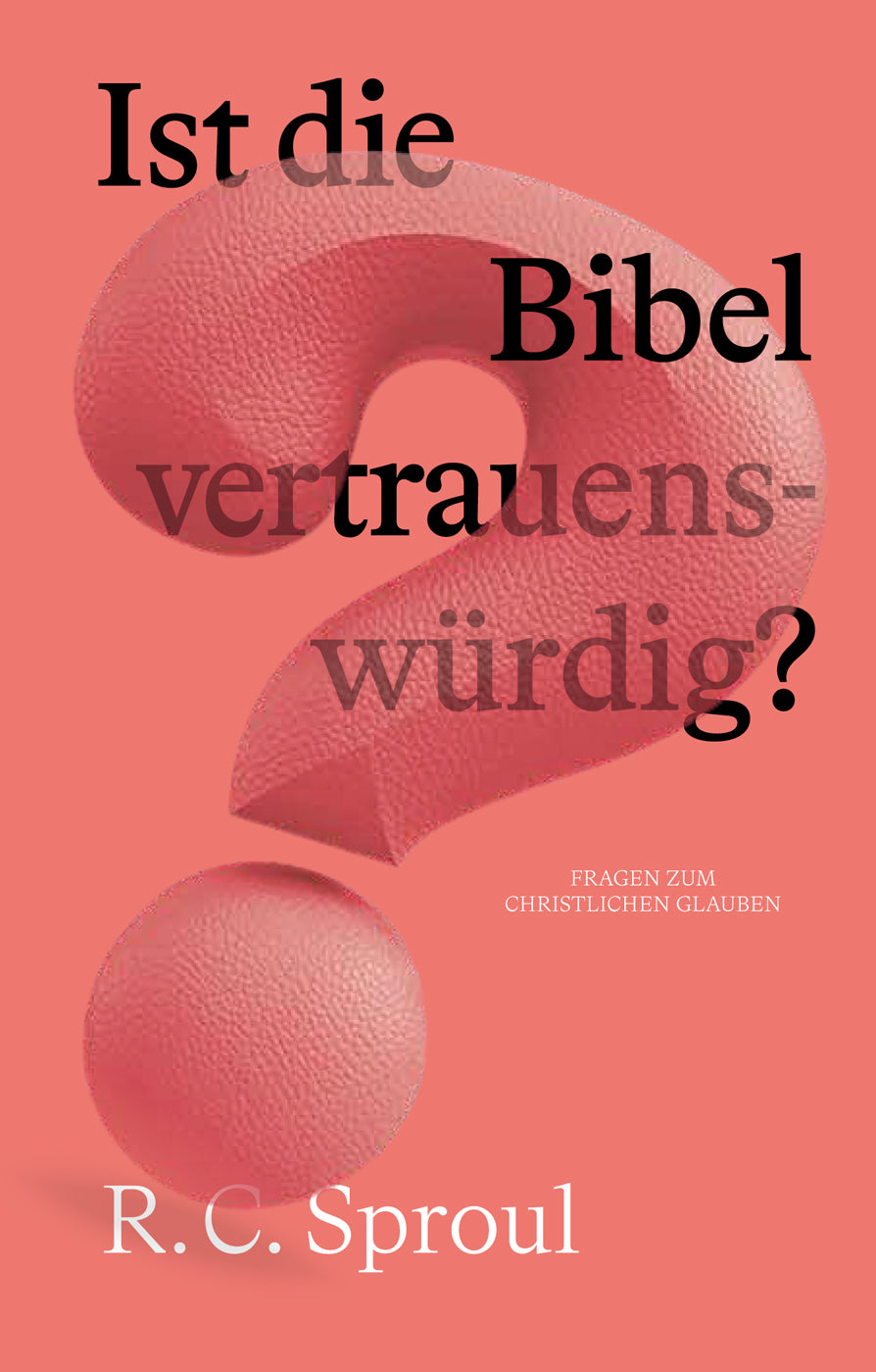 Ist die Bibel vertrauenswürdig? (eBook)