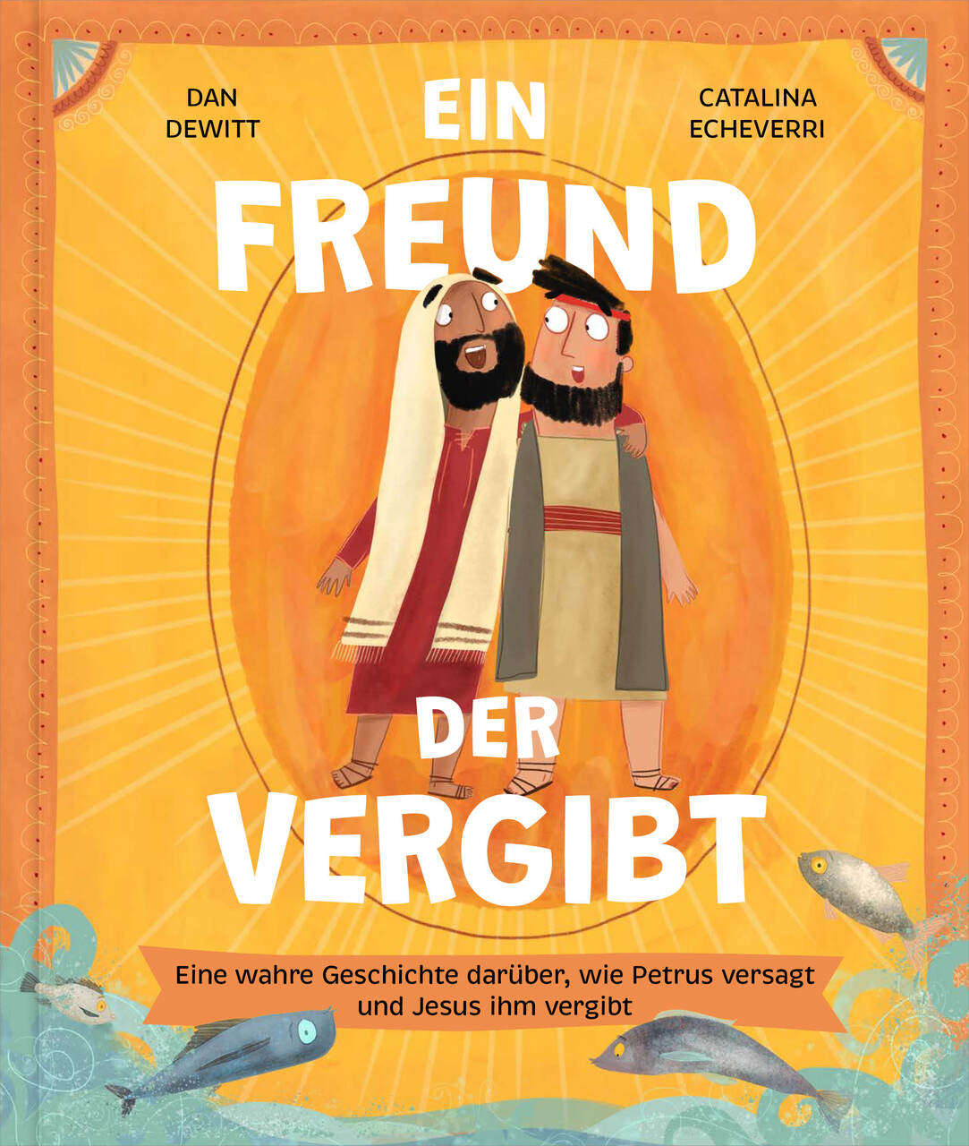 Ein Freund, der vergibt (eBook)