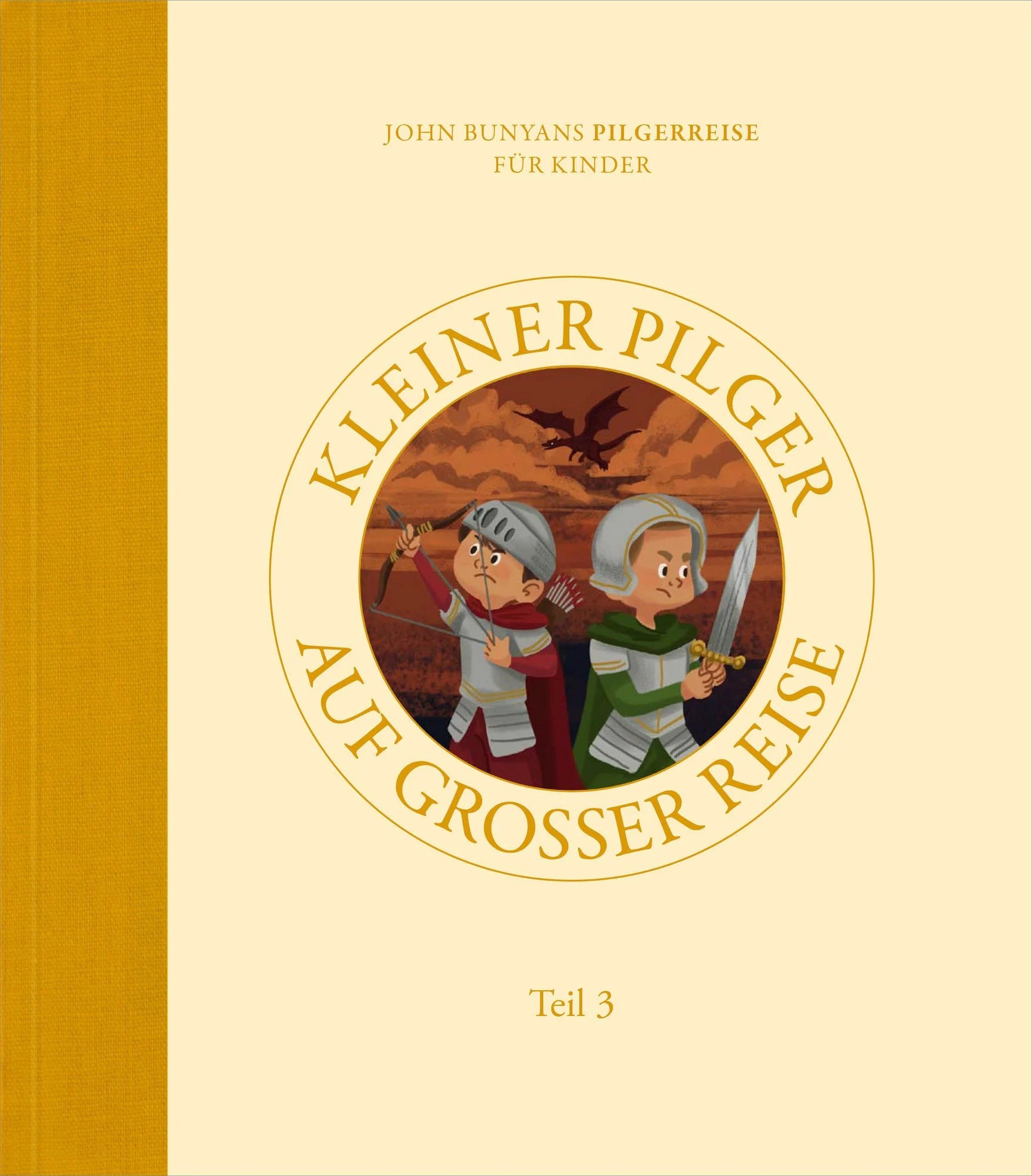 Kleiner Pilger auf großer Reise (Teil 3) (eBook)