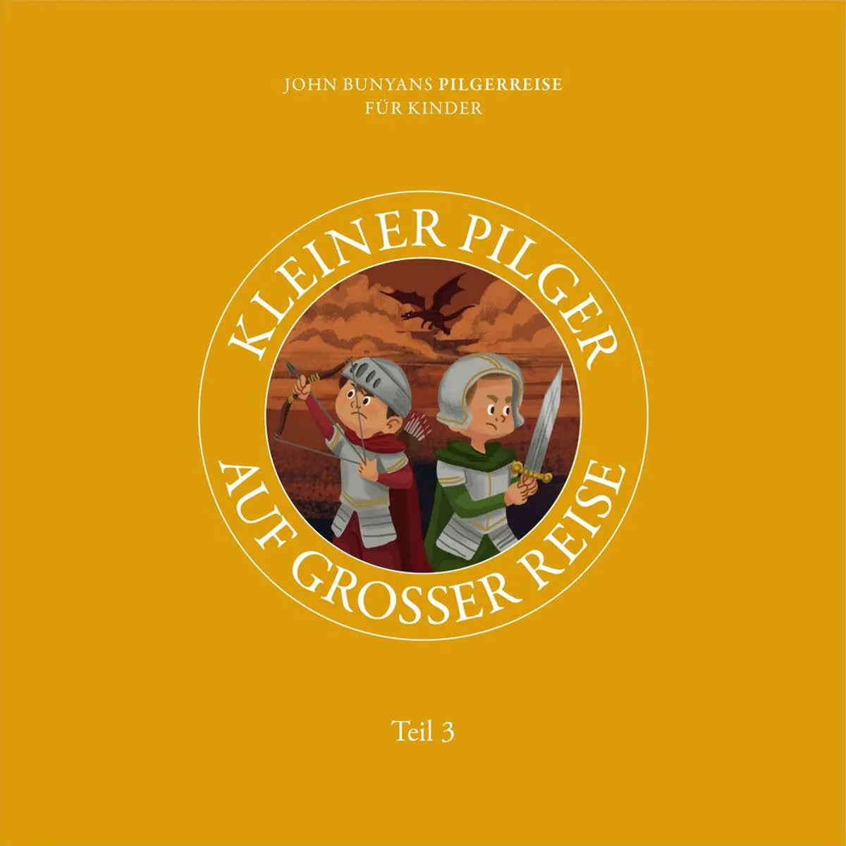 Kleiner Pilger auf großer Reise (Teil 3) (Hörbuch) MP3-Download