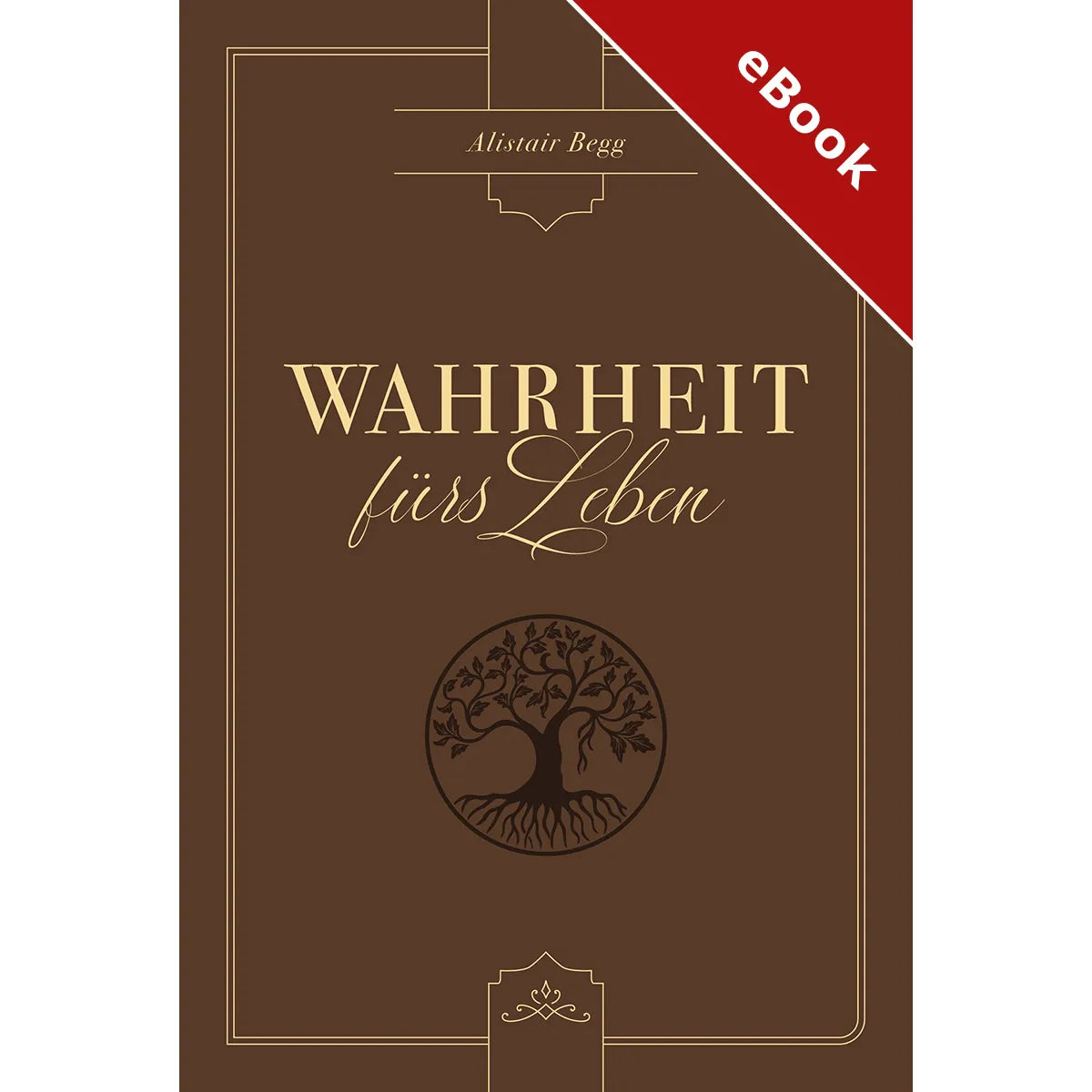 Wahrheit fürs Leben (eBook)