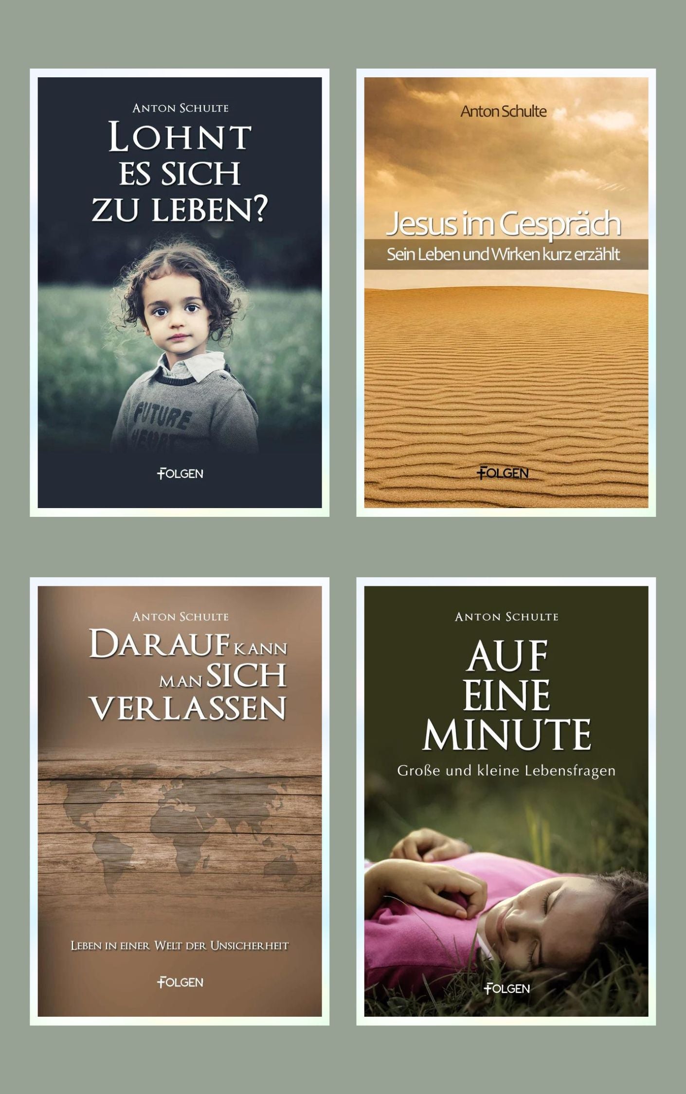 Lohnt es sich zu Leben? * Jesus im Gespräch * Darauf kann man sich verlassen * Auf eine Minute (4 eBooks)