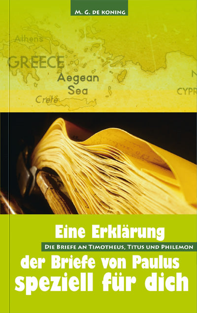 Die Briefe an Timotheus, Titus und Philemon
