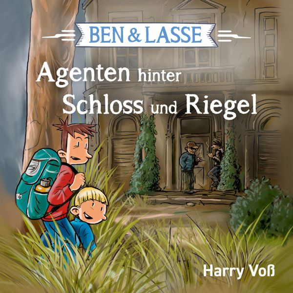 Ben & Lasse (4) Agenten hinter Schloss und Riegel (Hörbuch) MP3-Download
