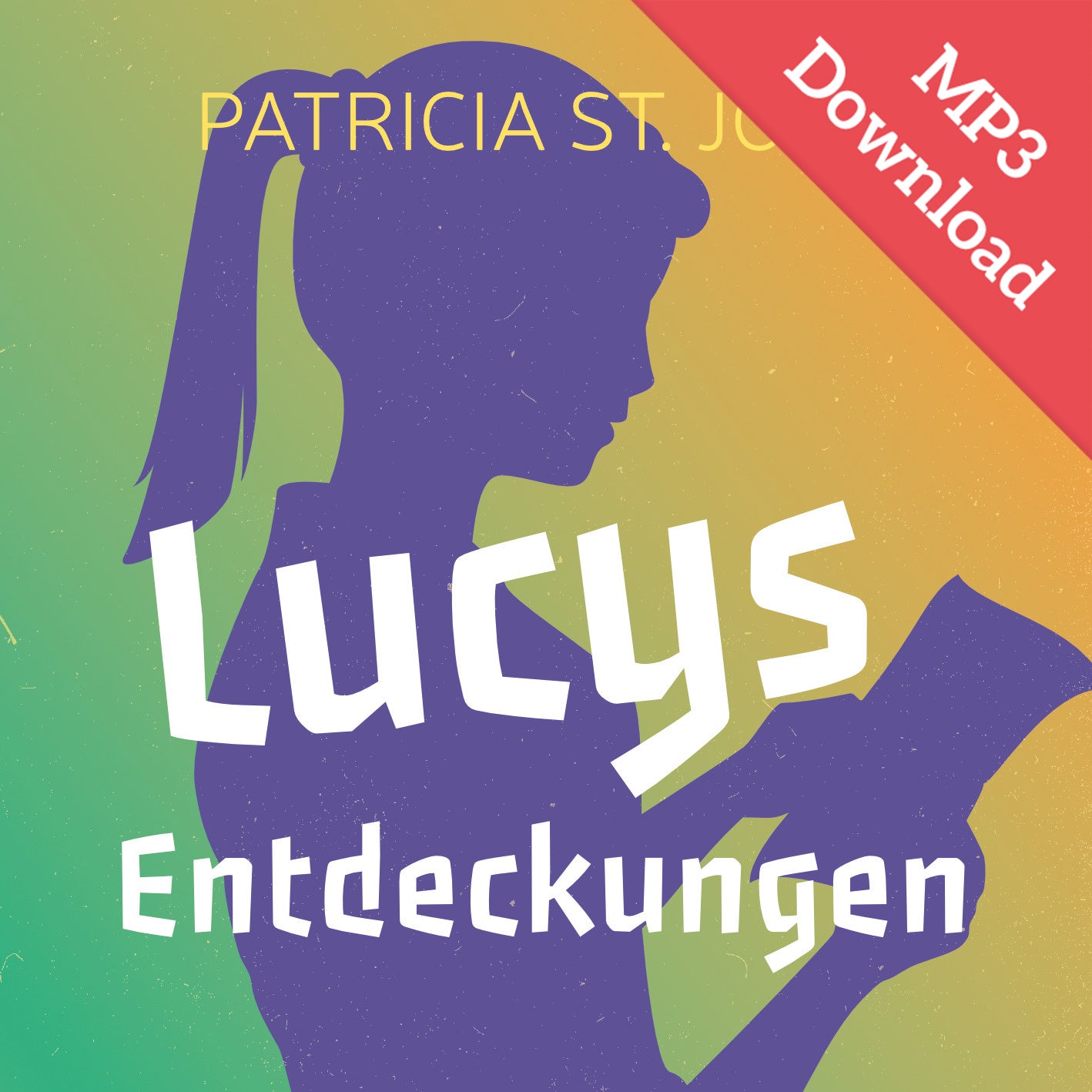 Lucys Entdeckungen (Hörbuch) MP3-Download