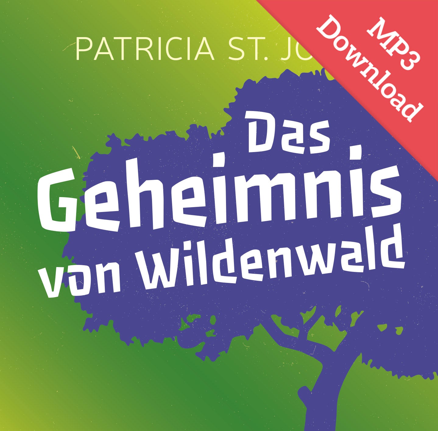 Das Geheimnis von Wildenwald (Hörbuch) MP3-Download