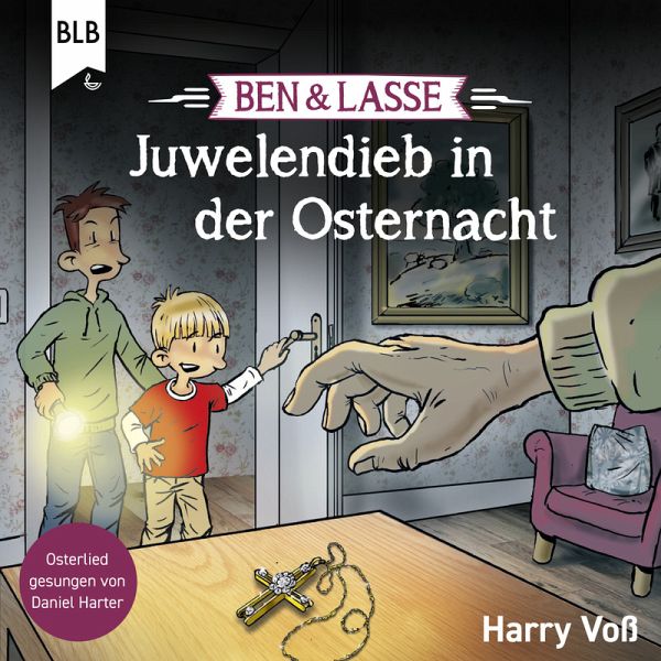 Ben & Lasse: Juwelendieb in der Osternacht (Hörbuch) MP3-Download