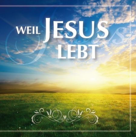 Weil Jesus lebt (Hörbuch) MP3-Download