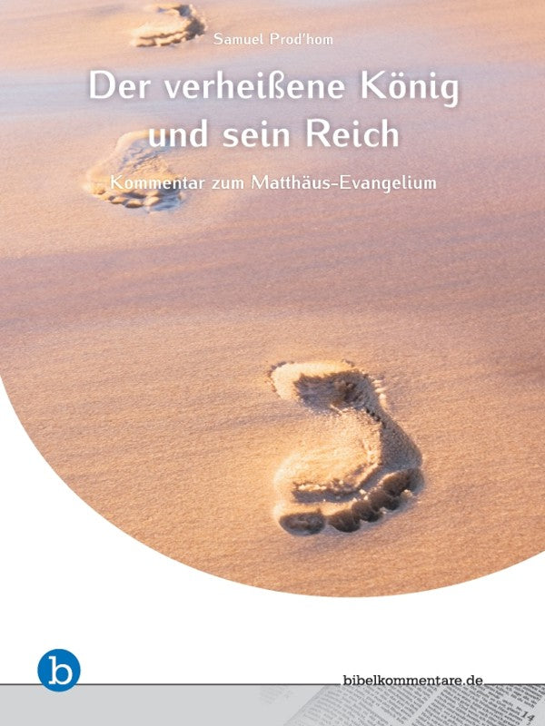 Der verheißene König und sein Reich (eBook)