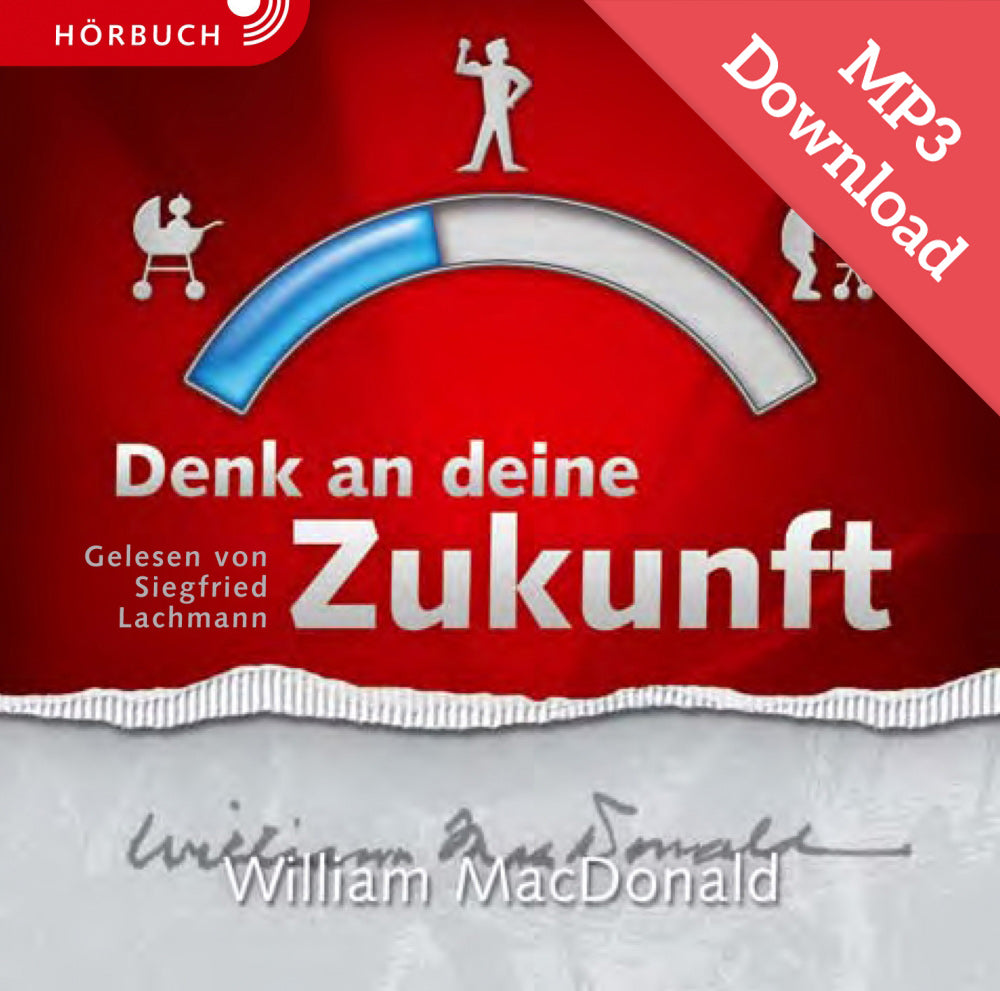 Denk an deine Zukunft (Hörbuch) MP3-Download