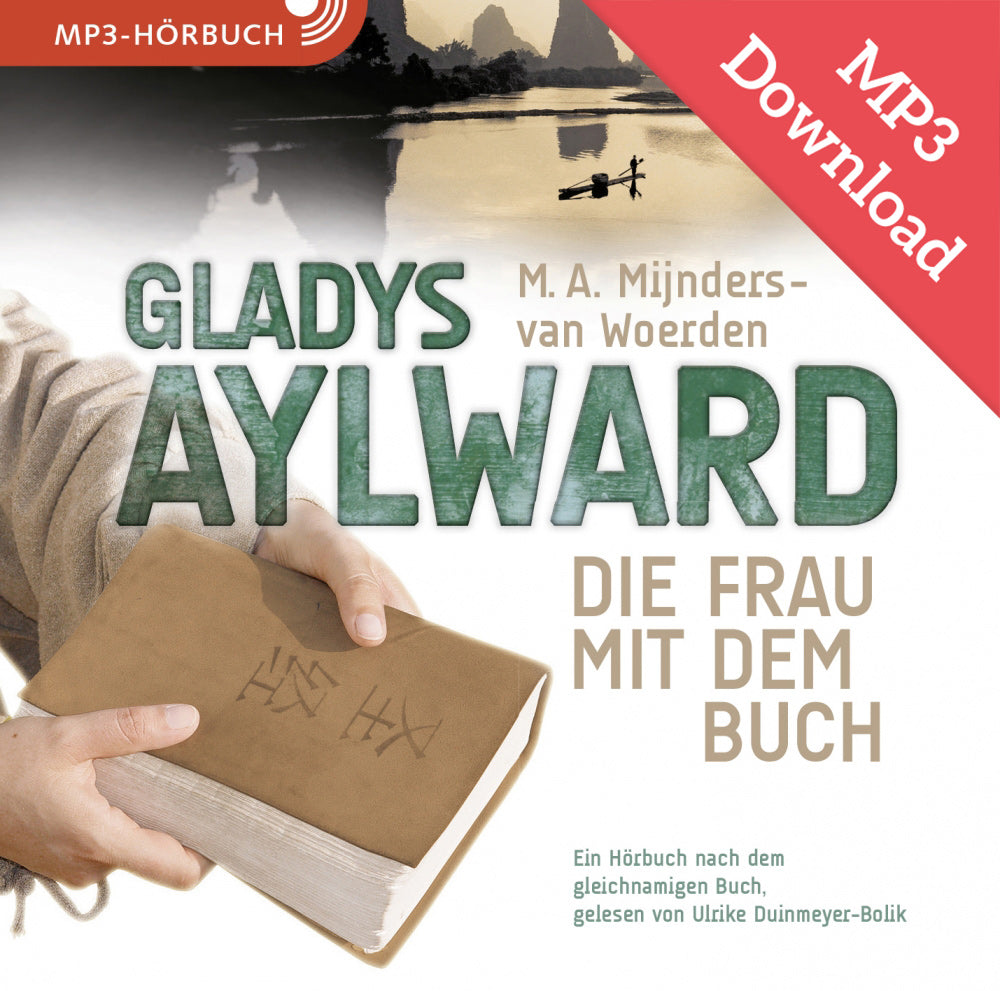 Gladys Aylward - Die Frau mit dem Buch (Hörbuch) MP3-Download