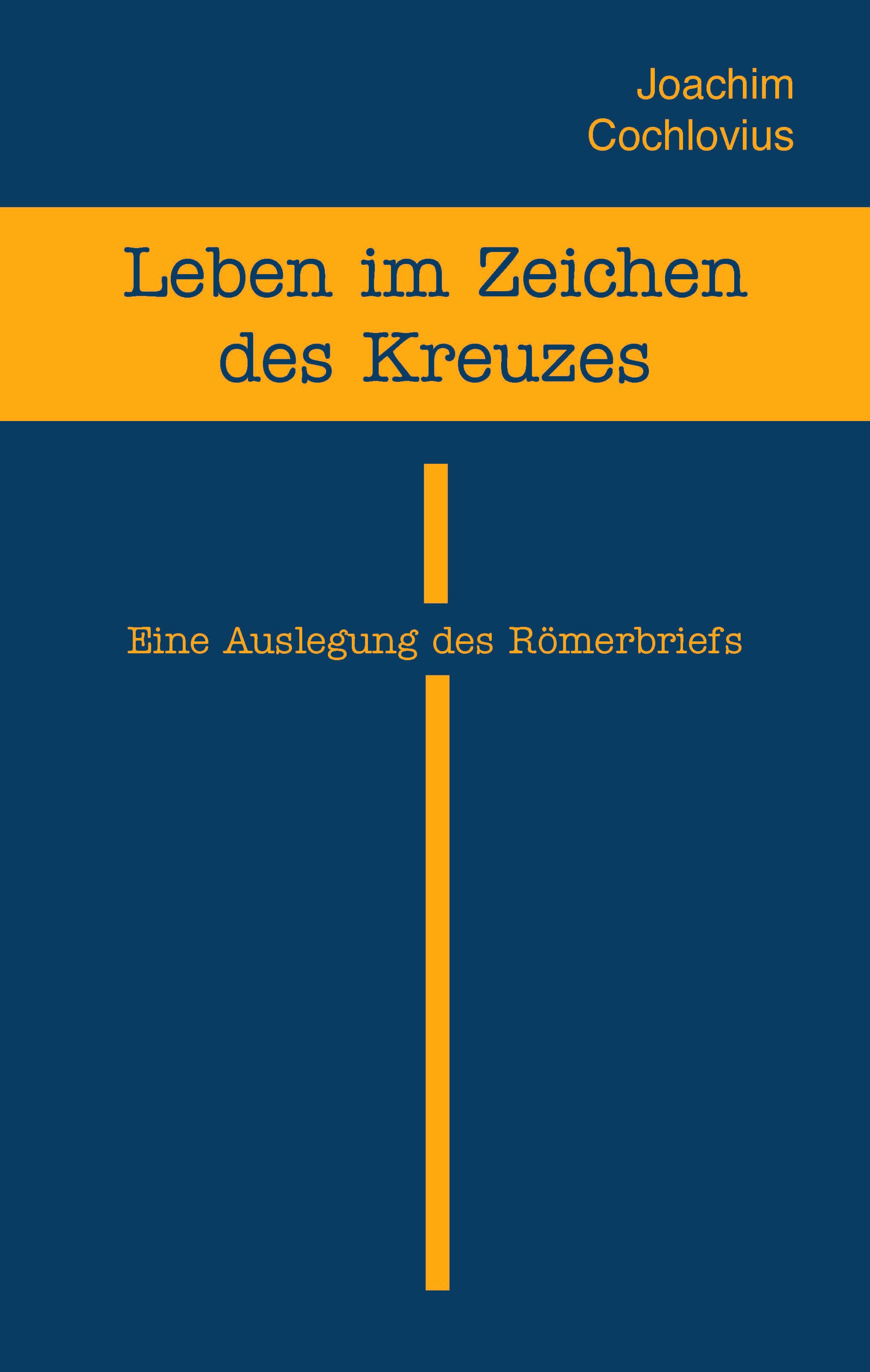 Leben im Zeichen des Kreuzes (eBook)