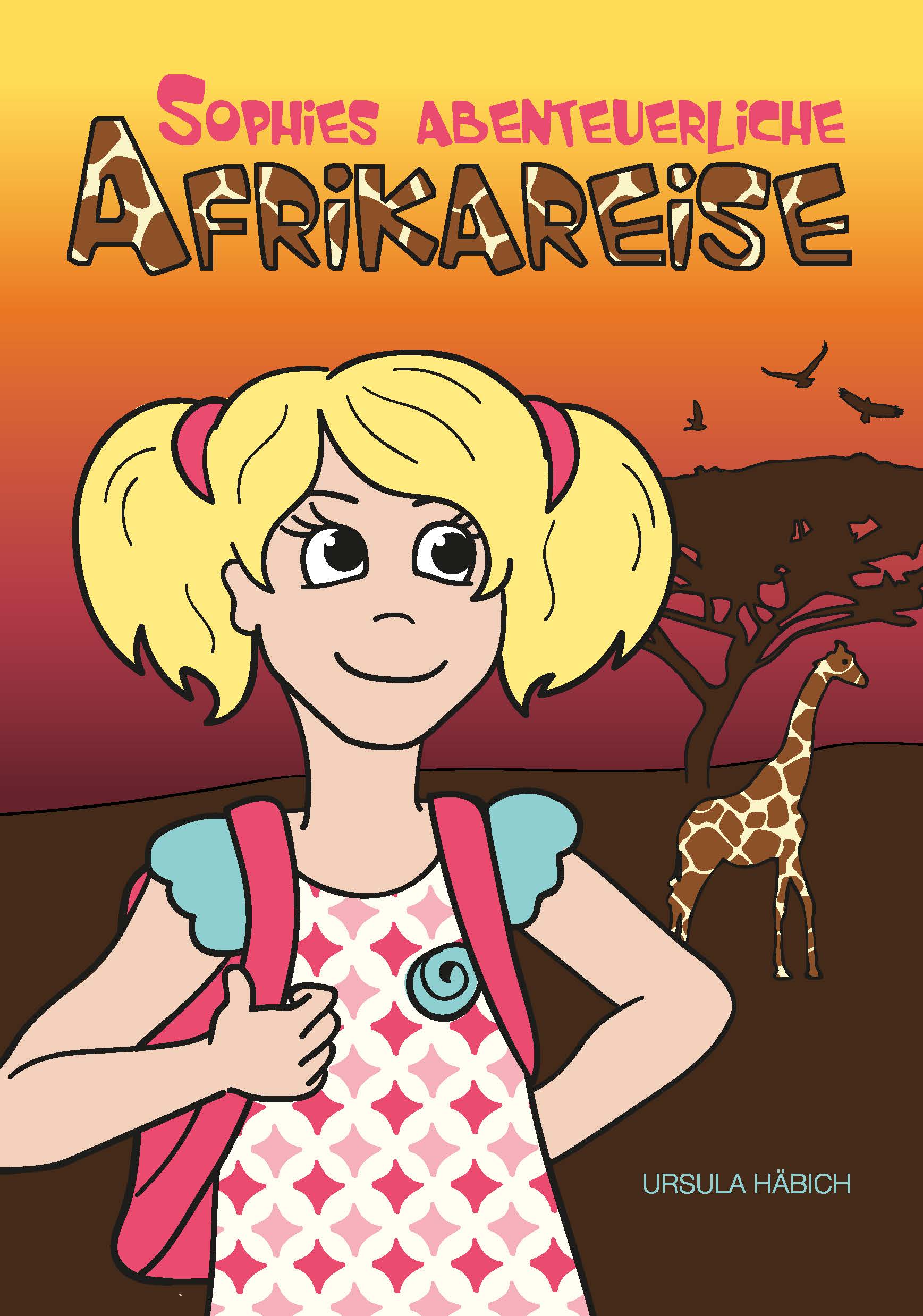 Sophies abenteuerliche Afrikareise (eBook)