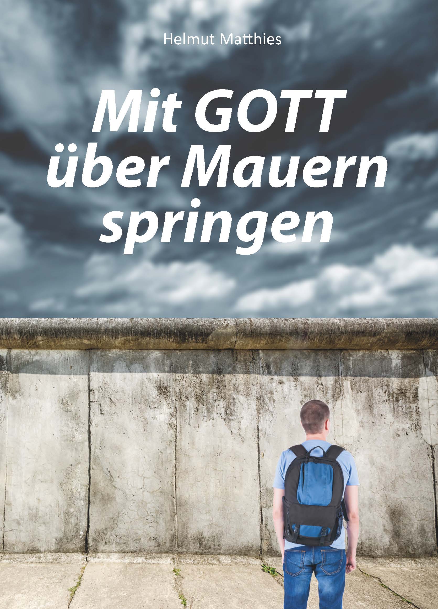 Mit Gott über Mauern springen (eBook)