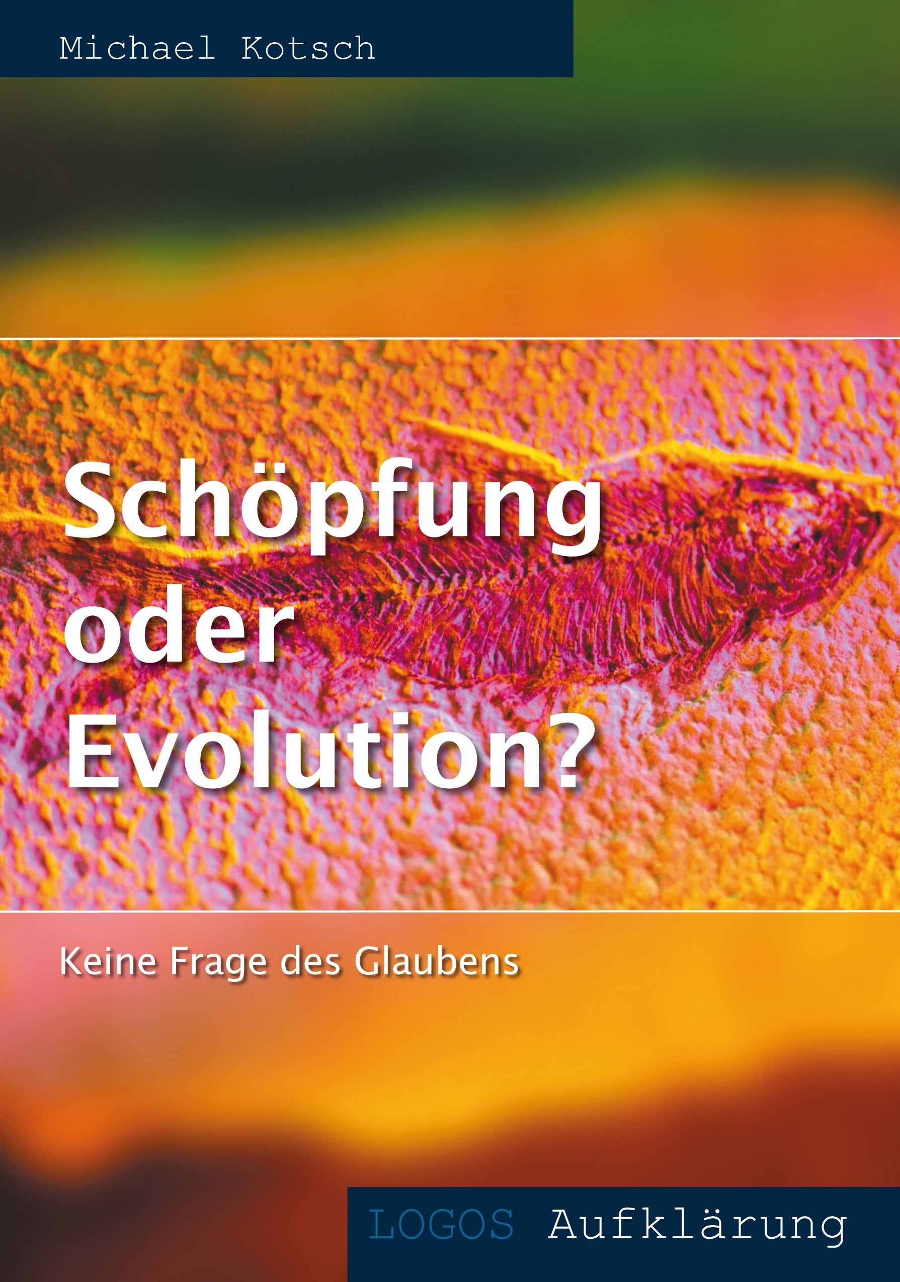 Schöpfung oder Evolution? (eBook)