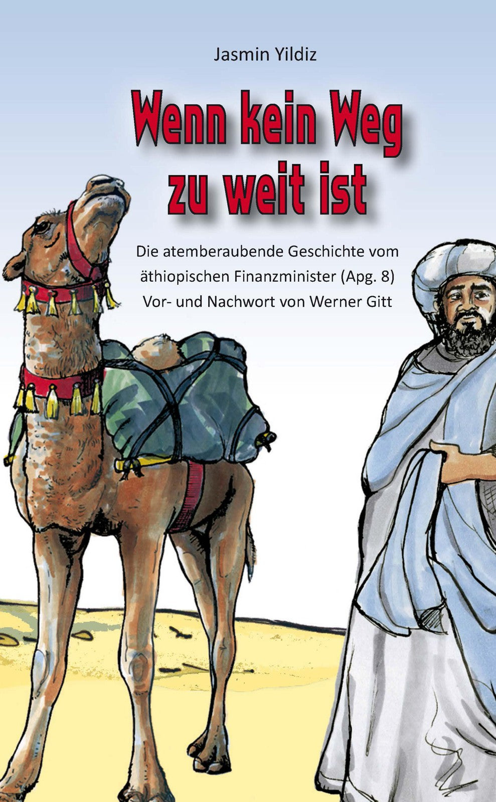 Wenn kein Weg zu weit ist (eBook)