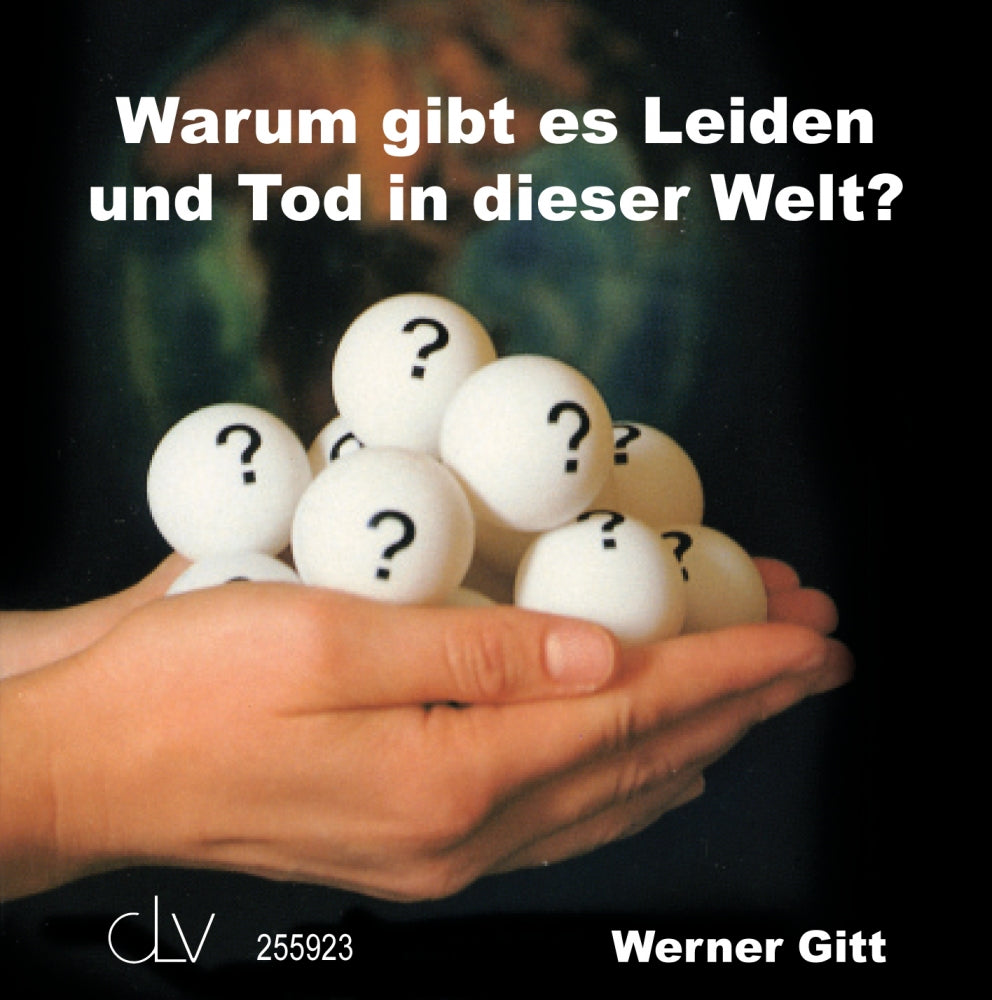 Warum gibt es Leiden und Tod in dieser Welt? (MP3-Download)