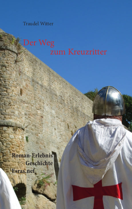 Der Weg zum Kreuzritter (eBook)
